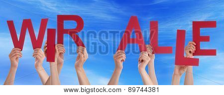 People German Word Wir Alle Mean Everyone Blue Sky