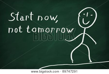 Start Now, Not Tomorrow