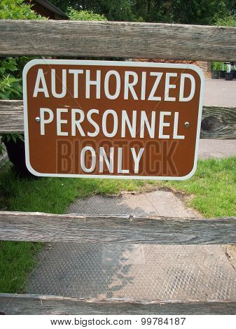 Authorized Personnel Only Sign