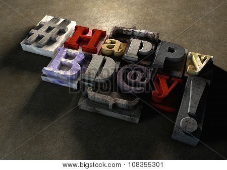 Happy Birthday Title In Vintage Wood Block Text And Hashtag