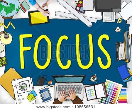 Focus Determine Centre Concentrate Point Concept
