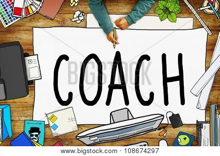 Coach Coaching Guide Instructor Leader Manager Tutor Concept