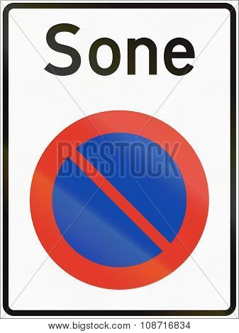 Norwegian Regulatory Road Sign - No Parking Zone. Sone Means Zone