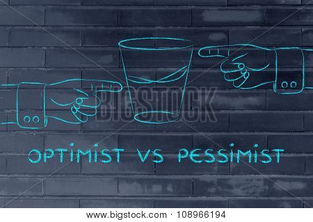 Glass Of Water And Hands Pointing, With Text Optimist Vs Pessimist