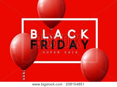 Black Friday sale, banner, poster advert. Card offert promotion design. Background red air balloon