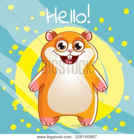 Vector illustration of cute cartoon hapy fun hamster. Greeting card, postcard. Hello.