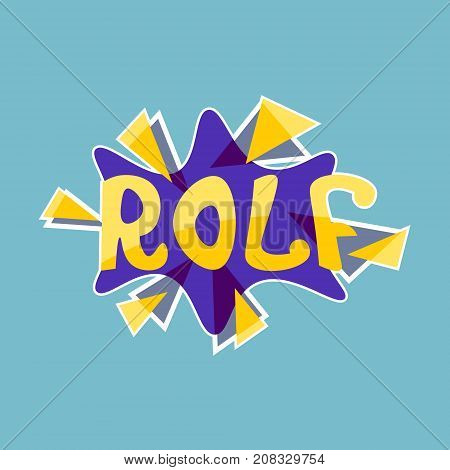 Rolf Sticker Social Media Network Message Badges Design Vector Illustration