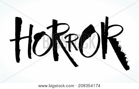 Horror lettering for Halloween. Handwritten modern calligraphy, brush painted letters. Vector illustration. Template for banners, posters, flyers, greeting cards or photo overlays.