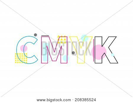 Word CMYK. Icon color models. Illustration for typography in geometric style. Printer ink. - Stock vector