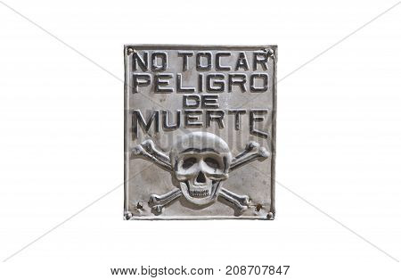 Danger of death old metal spanish signal