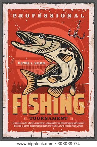 Fishing Sport Tournament Retro Poster With Vector Fish, Fisherman Equipment And Tackle. Pike Fish An