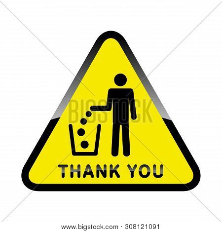 Do Not Litter,  Sign On Yellow Background. People Throw Garbage In The Trash. Inscription Means - Th