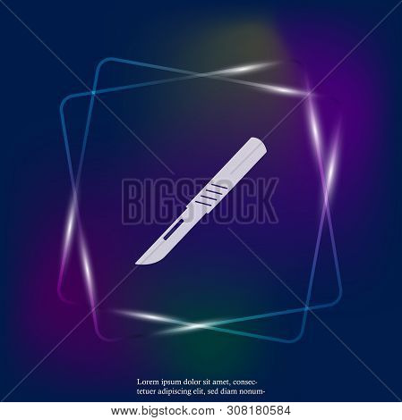 Vector Neon Light Icon Scalpel Medical Surgical. Layers Grouped For Easy Editing Illustration. For Y