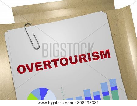3d Illustration Of Overtourism Title On Business Document
