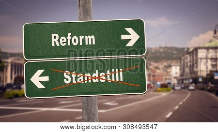 Street Sign The Direction Way To Reform Versus Standstill
