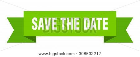 Save The Date Ribbon Sticker. Save The Date Sign. Save The Date Banner