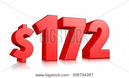 172$ One Hundred Seventy Two Price Symbol. Red Text Number 3d Render With Dollar Sign On White Backg