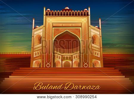 Historical Monument Buland Darwaza At Fatehpur Sikri Agra, Uttar Pradesh, India