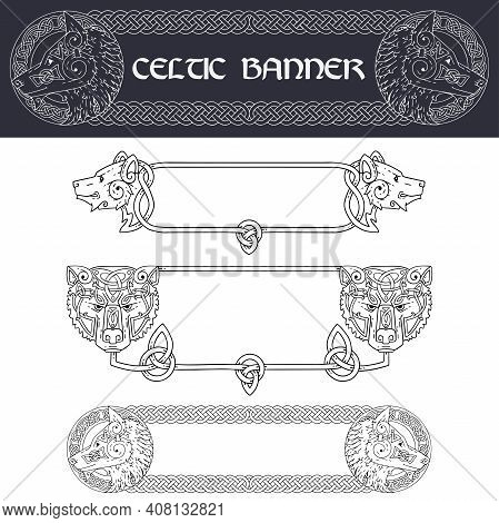 Set Of Banners In Celtic Style.banners With Animal Muzzle.