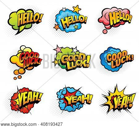 Pop Art Retro Exclamations And Wishes Speech Clouds And Explosions Bubbles. Hello Greeting, Good Luc
