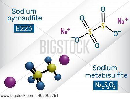 Sodium Metabisulfite, Sodium Pyrosulfite, Sodium Disulfite Molecule. It Is Disinfectant, Antioxidant