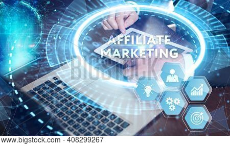 Affiliate Marketing. Business, Technology, Internet And Network Concept.