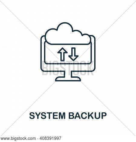 System Backup Icon. Simple Element From Internet Security Collection. Creative System Backup Icon Fo