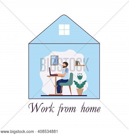 A Man With A Beard Is Sitting At Home In Home Clothes And Working On A Laptop. Stylized Vector Illus