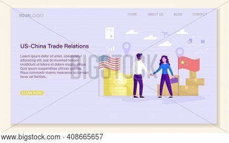 Us China Trade Relations Concept. Online Trade Relations, Worldwide Cargo Delivery. Website Or Webpa