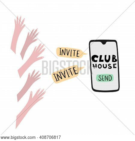 New Popular Social Network With Audio Chatting. Can Use Club After Invite. People Want To Receive An