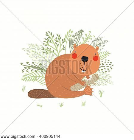 Cute Funny Beaver With Wood, Grass, Fern, Isolated On White. Hand Drawn Wild Animal Vector Illustrat