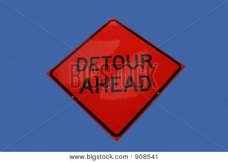 Detour Ahead Zeichen