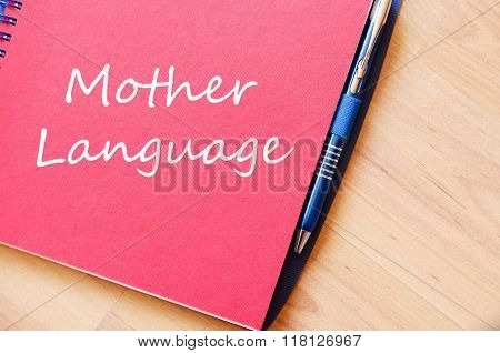 Mother Language Write On Notebook