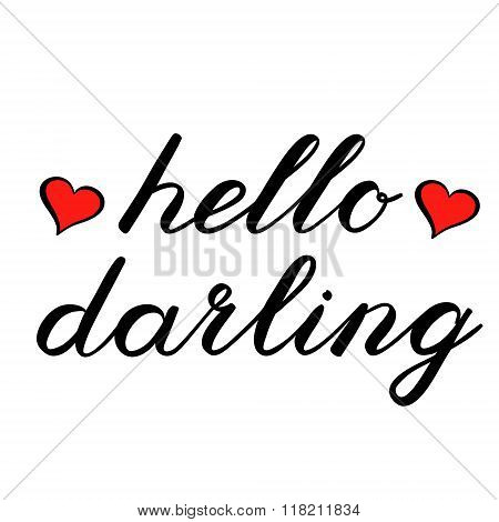 Hello darling brush lettering. Cute handwriting