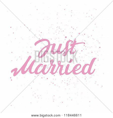 Hand drawn lettering of text Just Married