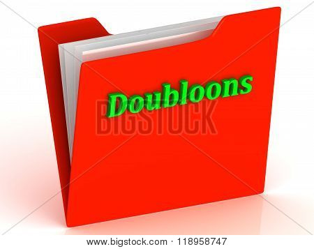 Doubloons- Bright Green Letters On Red Paperwork Folder