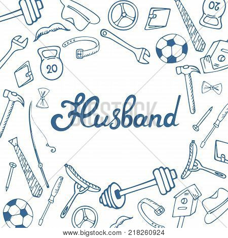 Husband hand lettering. Greeting card for the day of the spouse in the doodle style