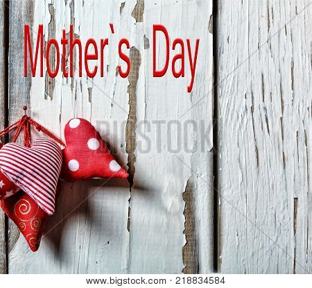 Happy Mother's Day Hearts. Mother's Day 26 May Mother s day. close up