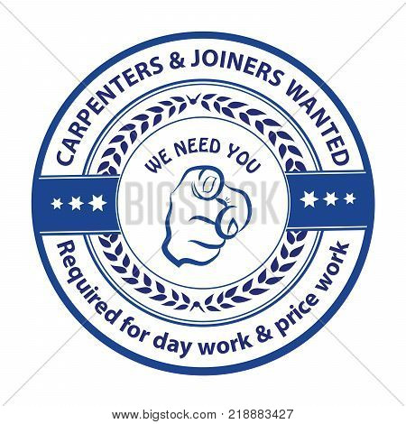 Carpenters And Joiners Required For Day Work And Price Work. Blue Stamp For Recruitment Agencies / H