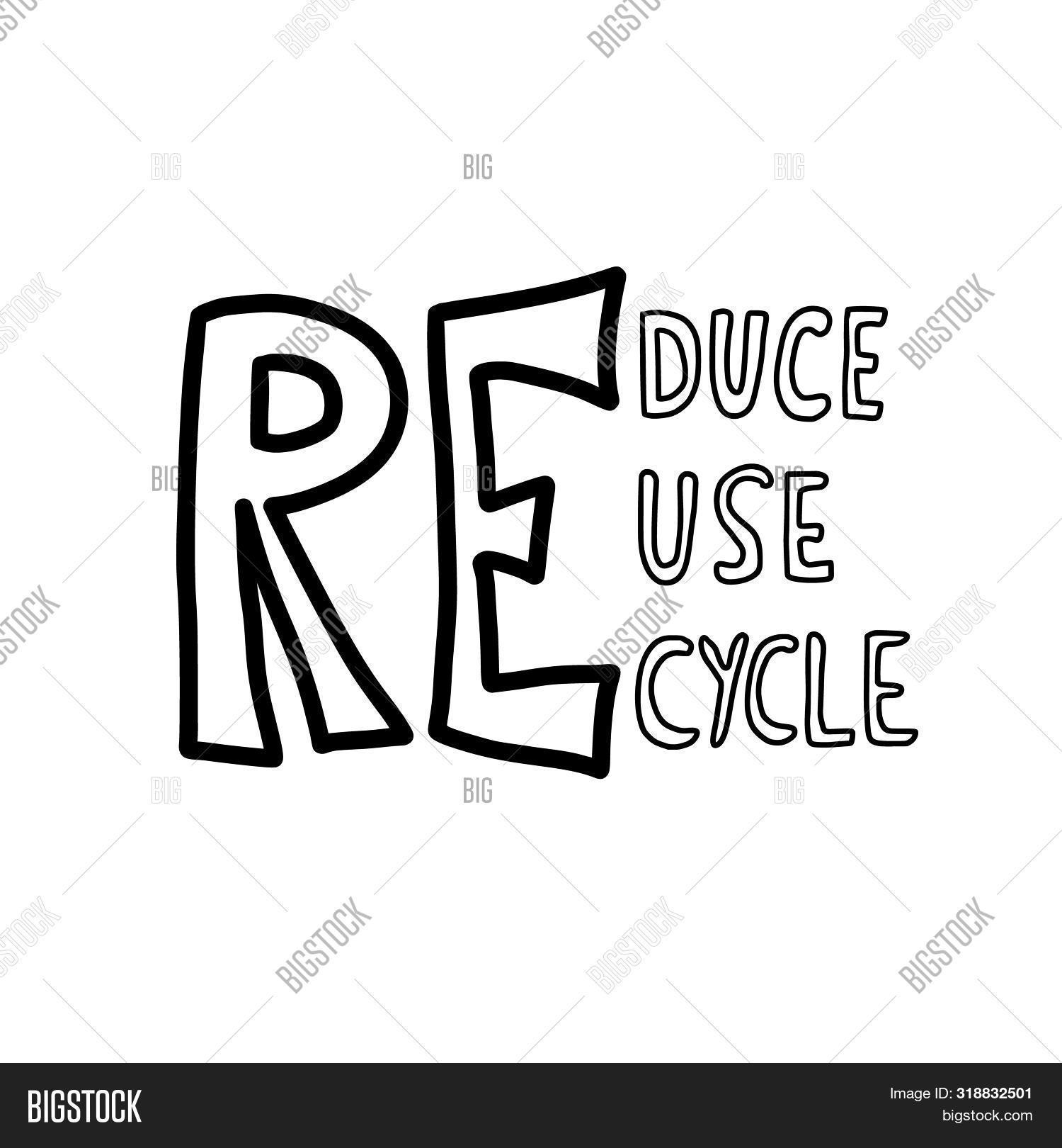 Reduce Reuse Recycle Black And White
