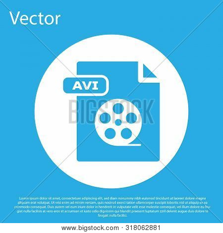 Blue Avi File Document. Download Avi Button Icon Isolated On Blue Background. Avi File Symbol. White