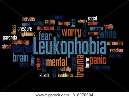 Leukophobia Fear Of The Color White Word Cloud Concept 3