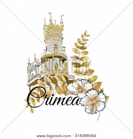 The Swallows Nest Castle. The Attraction Of The Crimea.