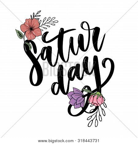 Saturday Logo Template Vector Lettering Calligraphy Text