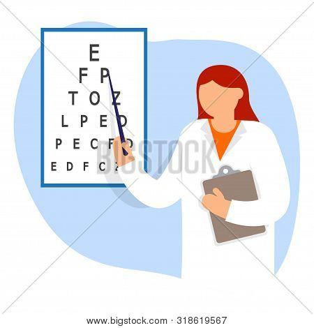 Doctor Oculist Pointing Letters At Eye Chart. Doctor Ophthalmologist. Medical Examination And Health