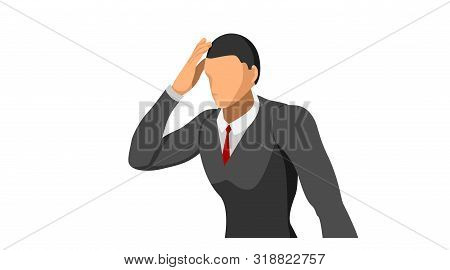 Half Body. Characters Wearing Suits Stand Holding Their Heads. Body Gestures Indicate Discrepancies,