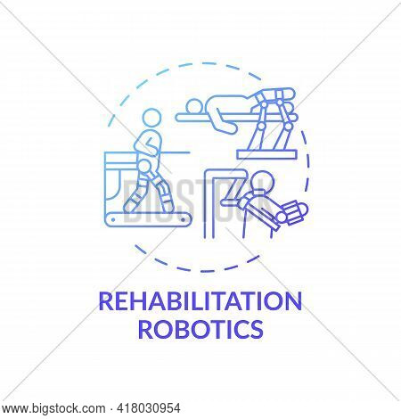 Rehabilitation Robotics Concept Icon. Rehab Engineering Idea Thin Line Illustration. Automatically O