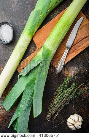 Organic Leek Stalks With Herbs Ingredients For Cooking Braised Leeks, Onrustic Metall Background Dar