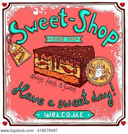 Sweetshop Confectionary Best Choice Piece Of Chocolate Cake Vintage Customers Welcome Poster Print S
