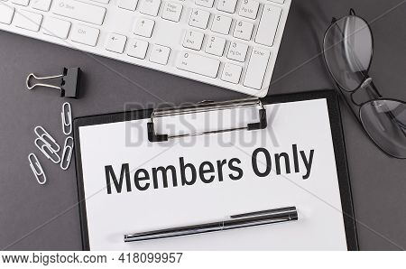 Office Paper Sheet With Text Members Only With Office Tols And Keyboard. Business